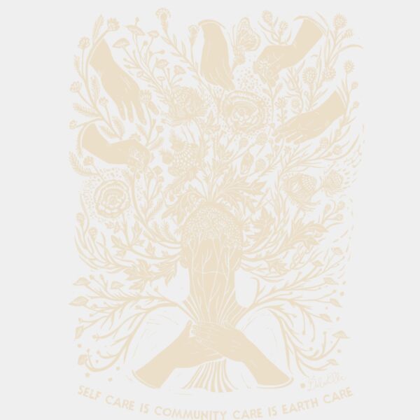 Self care is community care is earth care   BEIGE Thumbnail